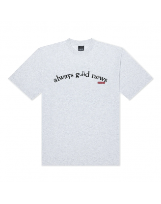 ALWAYS GOOD NEWS T-SHIRT